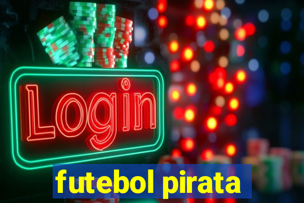 futebol pirata